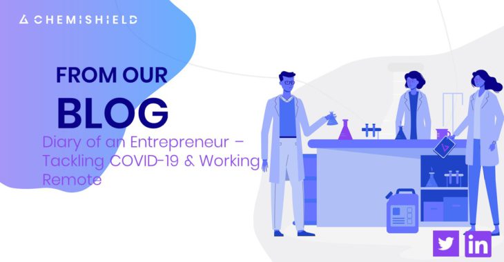 Diary of an Entrepreneur Tackling covid 19 and working remote